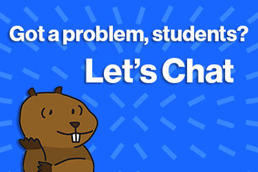 illustration of MIT mascot Time the beaver agains a blu background with text, 'Got a problem, students? Let’s Chat'